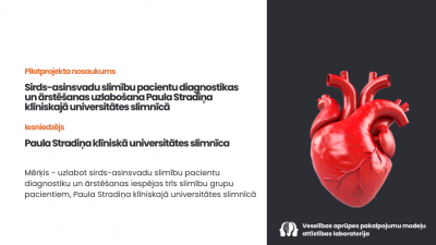 Sirds-asinsvadu slimību pacientu diagnostikas un ārstēšanas uzlabošana Paula Stradiņa klīniskajā universitātes slimnīcā